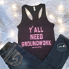 Y'all Need Groundwork® Pink Tank